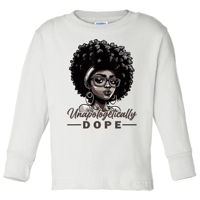 Unapologetically Dope Black History Month African American Toddler Long Sleeve Shirt