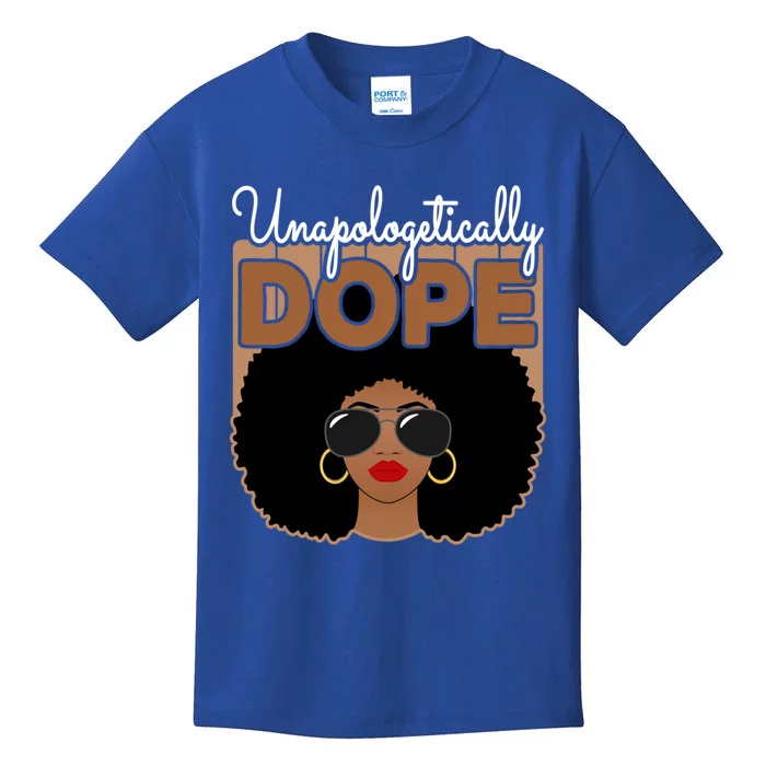 Unapologetically Dope Black Pride Afro American Melanin Cool Gift Kids T-Shirt