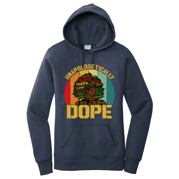 Unapologetically Dope Black Pride Melanin African American Gift Women's Pullover Hoodie