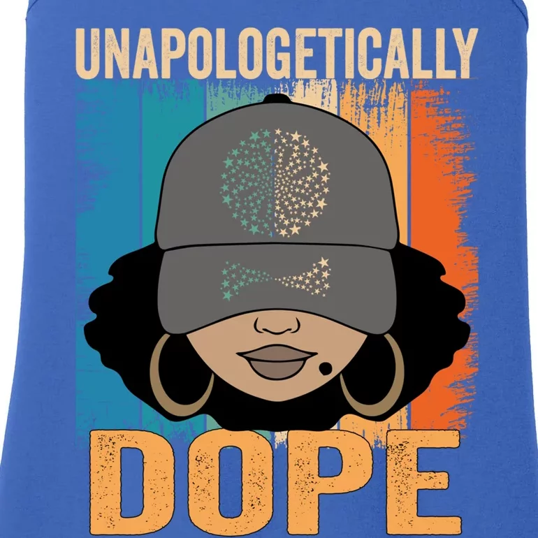 Unapologetically Dope Black History Month Juneteenth Funny Gift Ladies Essential Tank