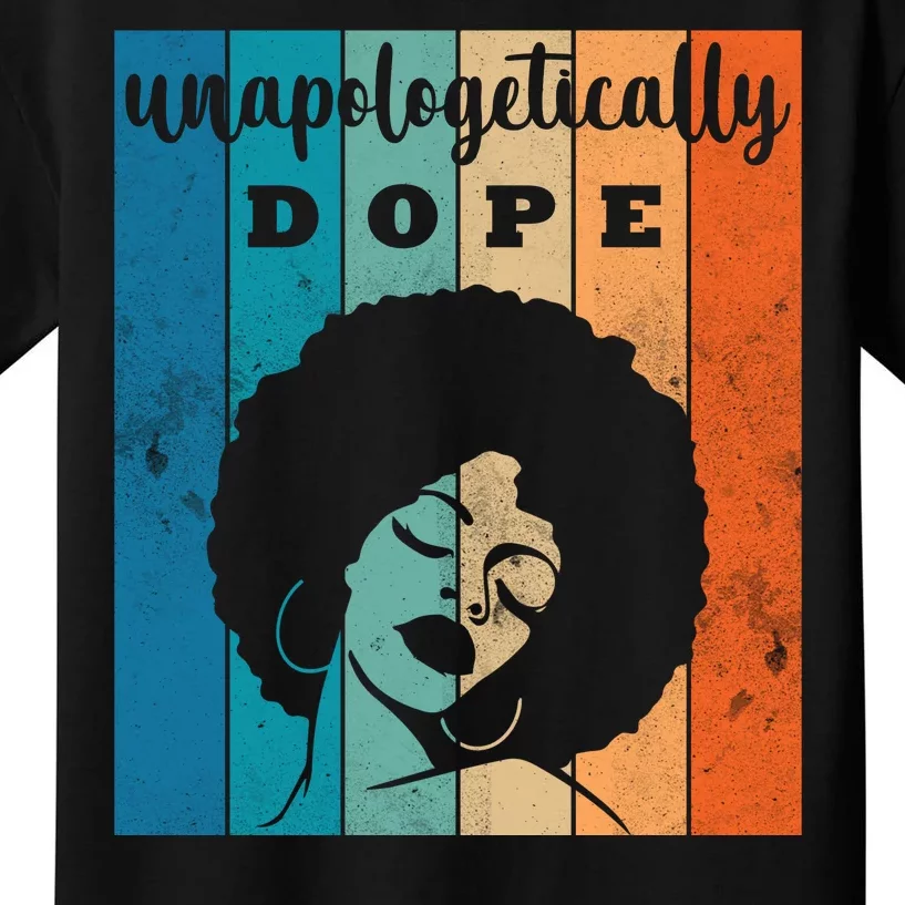 Unapologetically Dope Black Female Kids T-Shirt