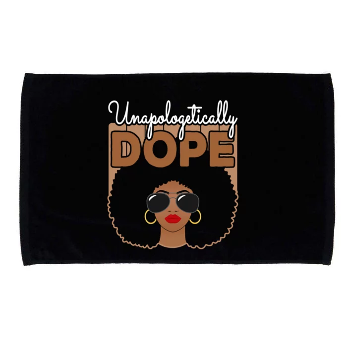 Unapologetically Dope Black Pride Melanin Afro American Gift Microfiber Hand Towel