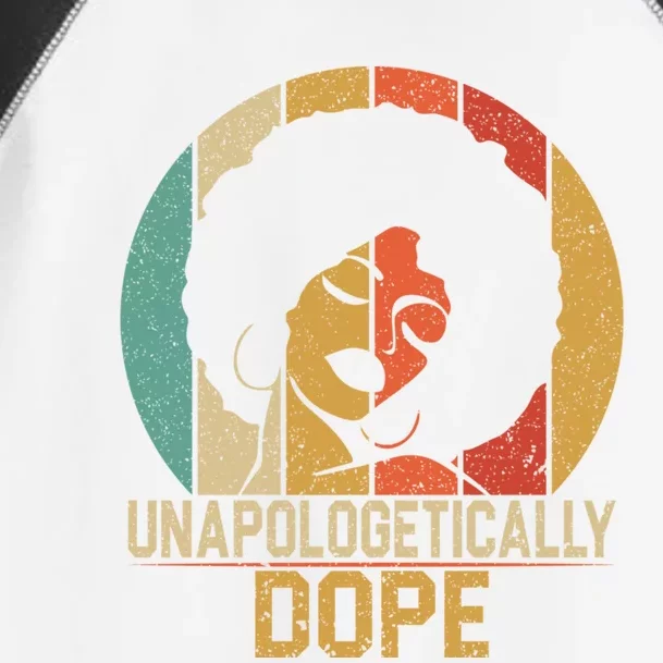 Unapologetically Dope Black Pride Melanin Black History Gift Toddler Fine Jersey T-Shirt