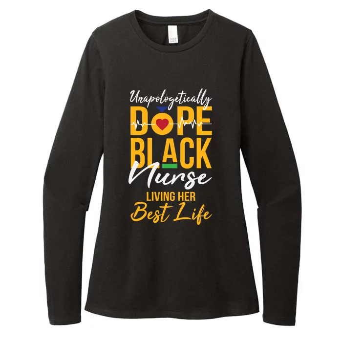 Unapologetically Dope Black Nurse Living Best Life Rn Gift Womens CVC Long Sleeve Shirt