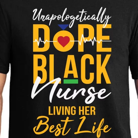 Unapologetically Dope Black Nurse Living Best Life Rn Gift Pajama Set