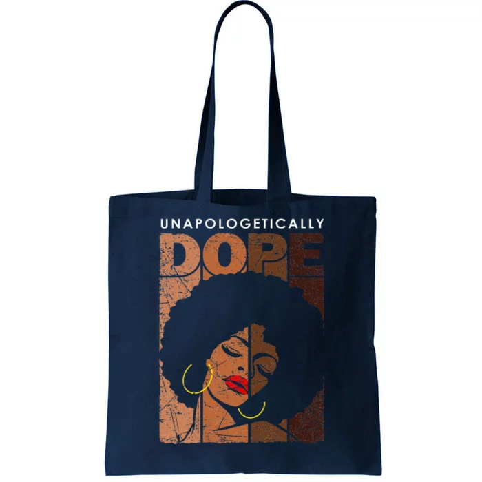 Unapologetically Dope Black Pride Melanin African American Tote Bag