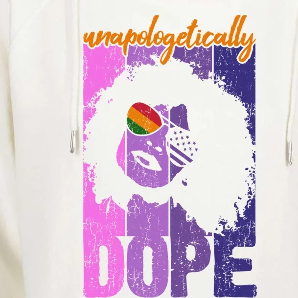 Unapologetically Dope Black Juneteenth 'S Gift Womens Funnel Neck Pullover Hood