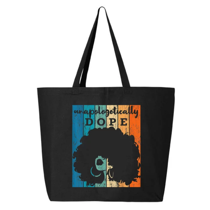 Unapologetically Dope Black Pride Afro Black History Melanin 25L Jumbo Tote