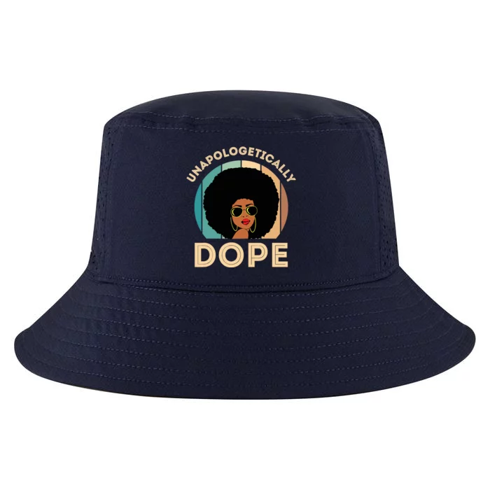 Unapologetically Dope Black History Month & Pride Gift Cool Comfort Performance Bucket Hat