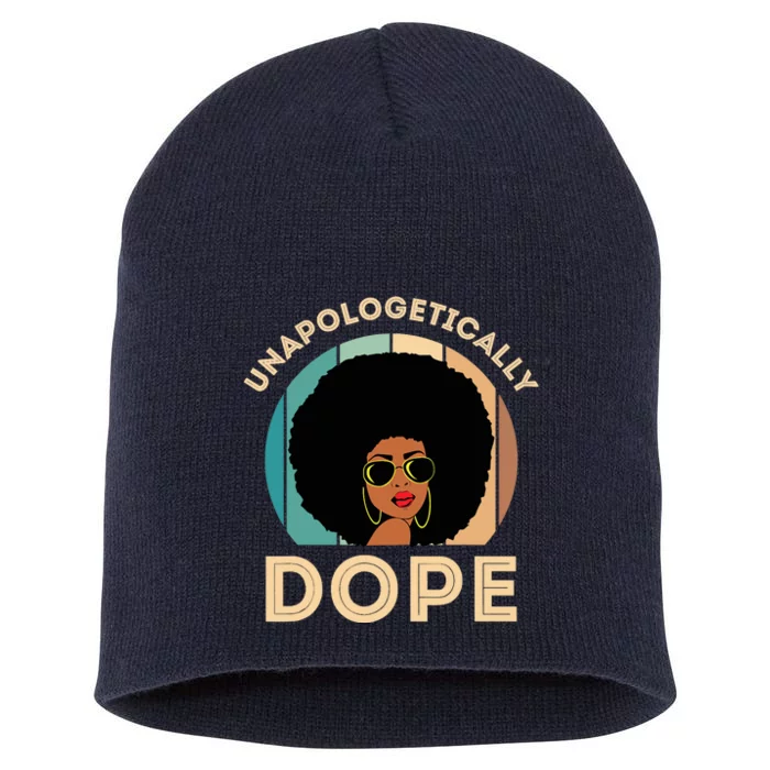 Unapologetically Dope Black History Month & Pride Gift Short Acrylic Beanie