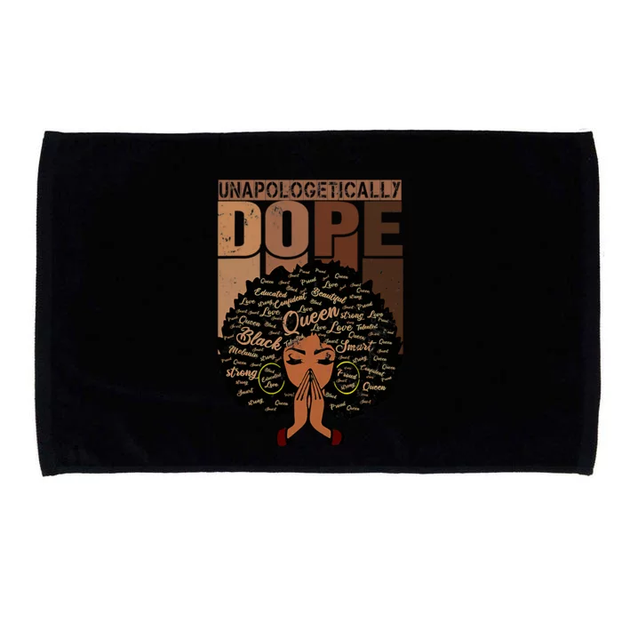 Unapologetically Dope Black Afro Black History Febuary Cool Gift Microfiber Hand Towel