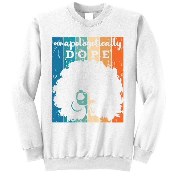 Unapologetically Dope Black History Month African American Short Sleeve Sweatshirt