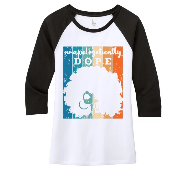 Unapologetically Dope Black History Month African American Short Sleeve Women's Tri-Blend 3/4-Sleeve Raglan Shirt