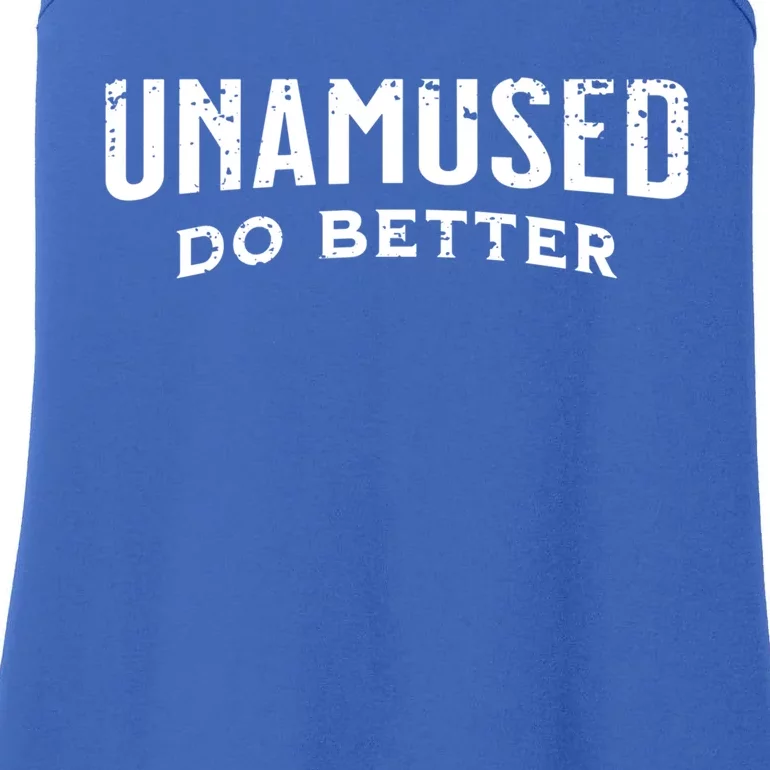 Unamused Do Better Cool Gift Ladies Essential Tank