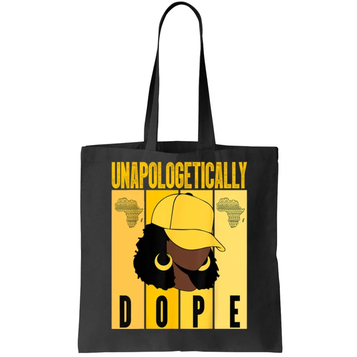 Unapologetically Dope Black History Month African American Tote Bag