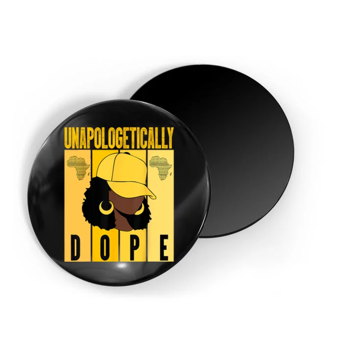 Unapologetically Dope Black History Month African American Magnet