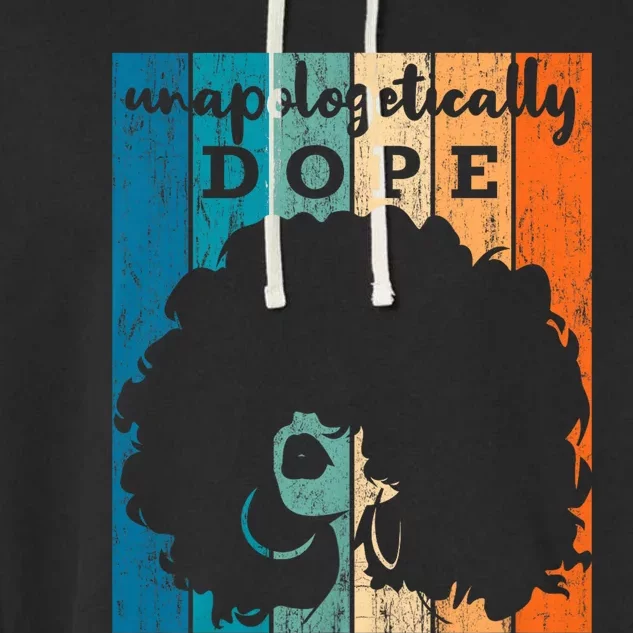 Unapologetically Dope Black History Month African American Garment-Dyed Fleece Hoodie