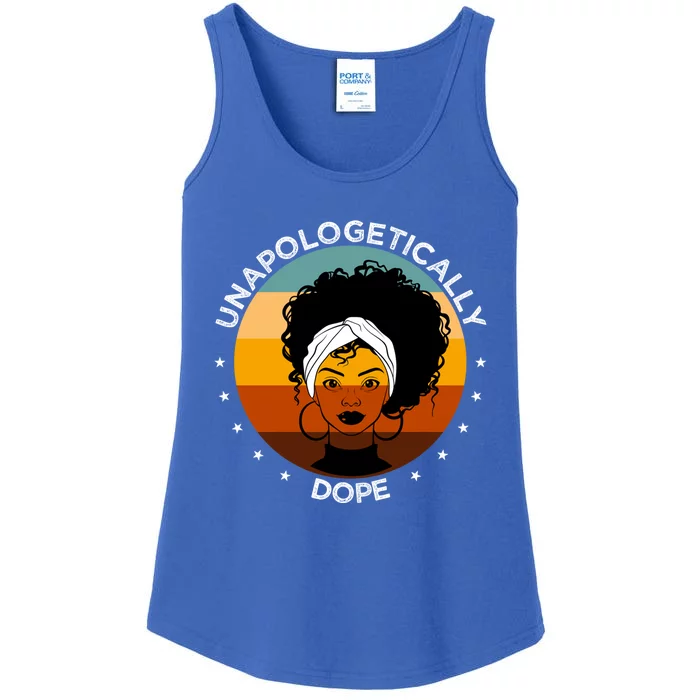 Unapologetically Dope Black Afro Meaningful Gift Ladies Essential Tank