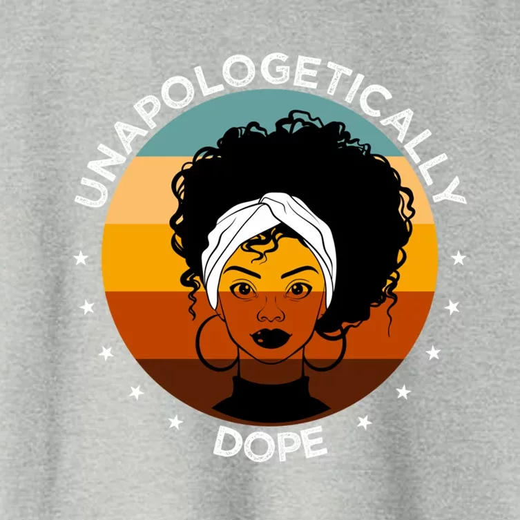 Unapologetically Dope Black Afro Meaningful Gift Women's Crop Top Tee