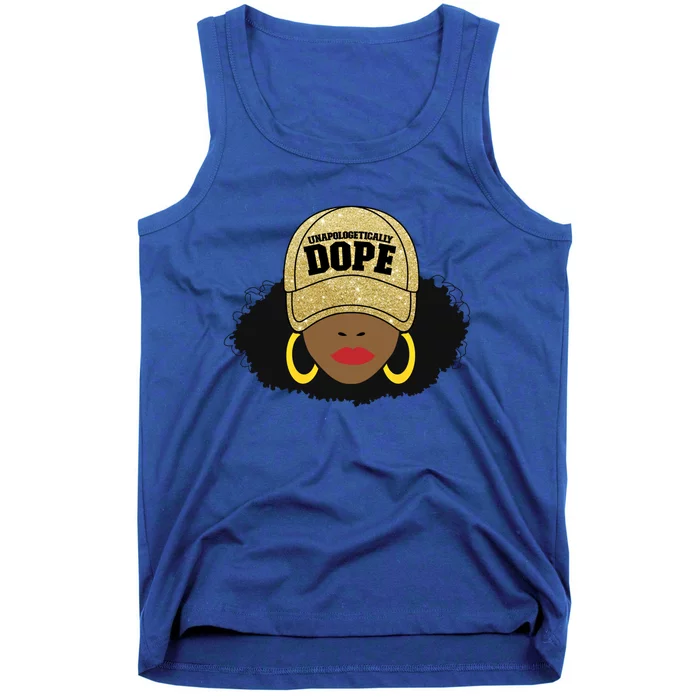 Unapologetically Dope Black Afro Black Cool Gift Tank Top