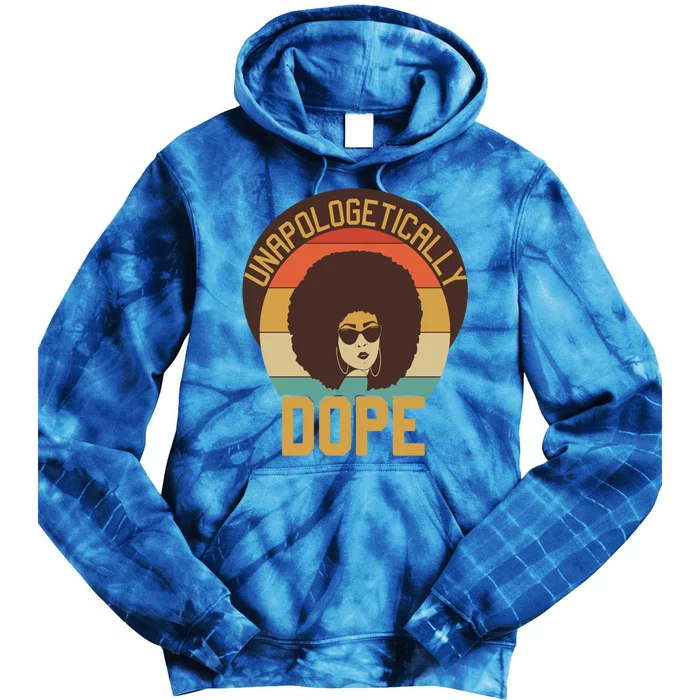 Unapologetically Dope Black Afro Hair Retro Gift Tie Dye Hoodie