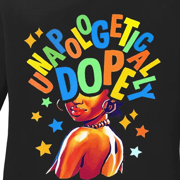 Unapologetically Dope bhm frican American Ladies Long Sleeve Shirt