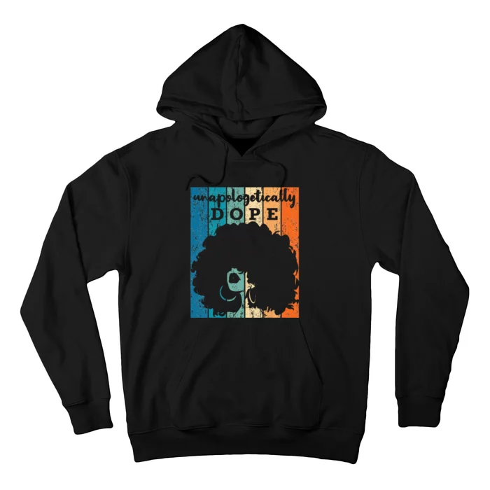 Unapologetically Dope Black History Month African American Hoodie