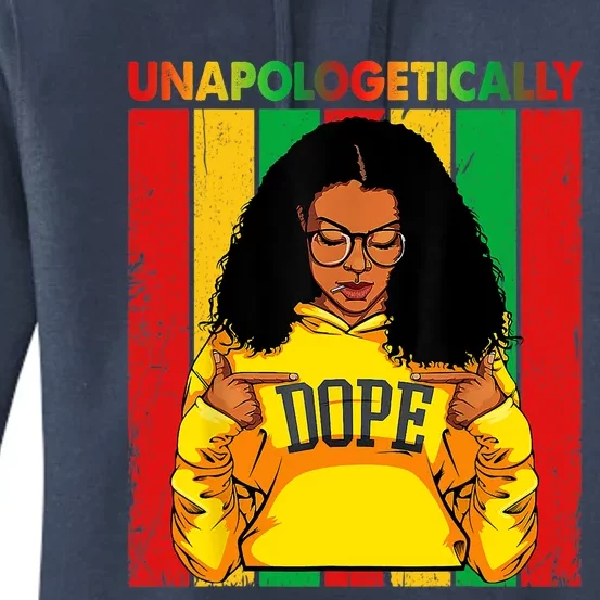 Unapologetically Dope Black Pride Melanin African American Women's Pullover Hoodie