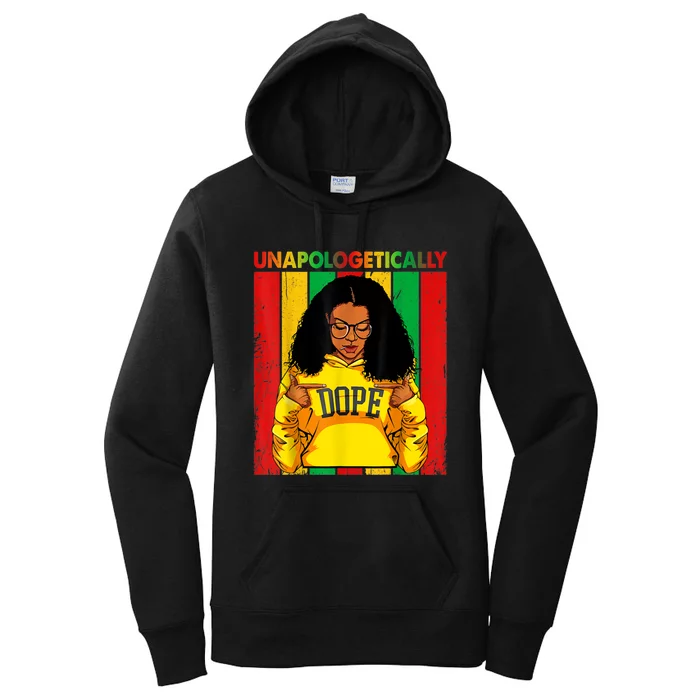 Unapologetically Dope Black Pride Melanin African American Women's Pullover Hoodie