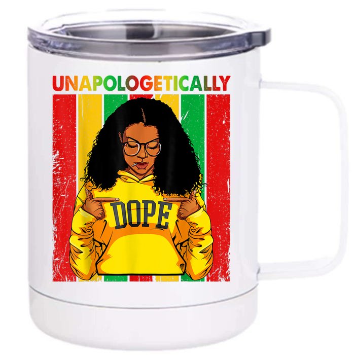 Unapologetically Dope Black Pride Melanin African American Front & Back 12oz Stainless Steel Tumbler Cup