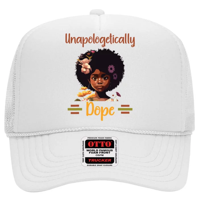 Unapologetically Dope Black Afro Girl Black History Month High Crown Mesh Trucker Hat