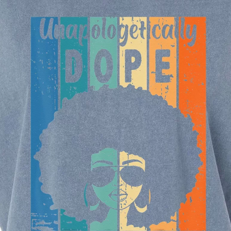 Unapologetically Dope Black Afro Tee Black History Month Garment-Dyed Women's Muscle Tee