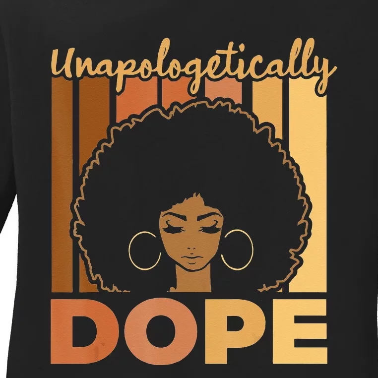 Unapologetically Dope Black History Month African American Ladies Long Sleeve Shirt