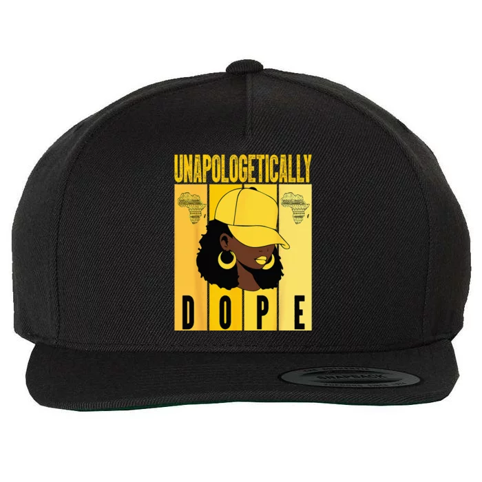 Unapologetically Dope Black History Month African American Wool Snapback Cap