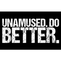 Unamused Do Better Funny Sarcastic Bumper Sticker