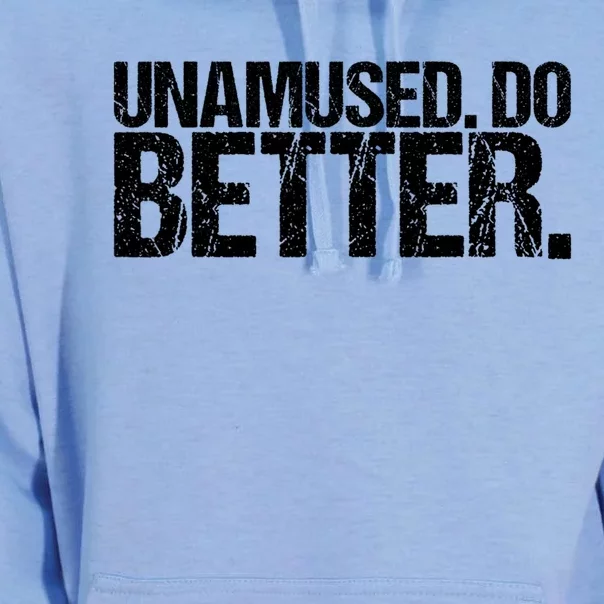 Unamused Do Better Funny Sarcastic Unisex Surf Hoodie