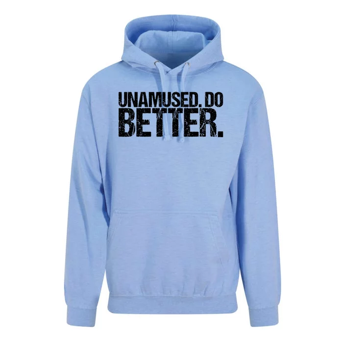 Unamused Do Better Funny Sarcastic Unisex Surf Hoodie