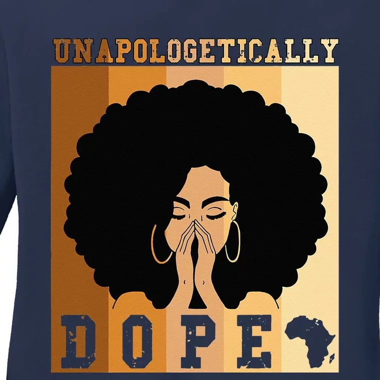 Unapologetically Dope Black History Month African American Ladies Long Sleeve Shirt