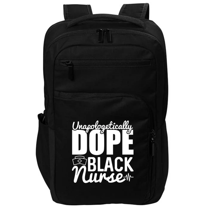 Unapologetically Dope Black Nurse Black History Month African American Impact Tech Backpack