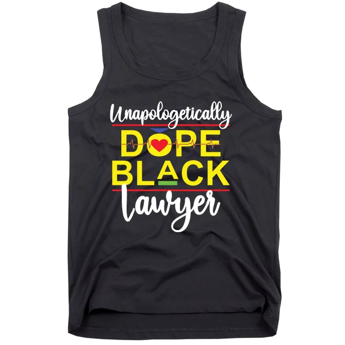 Unapologetic Dope Black Lawyer African American Melanin Tank Top