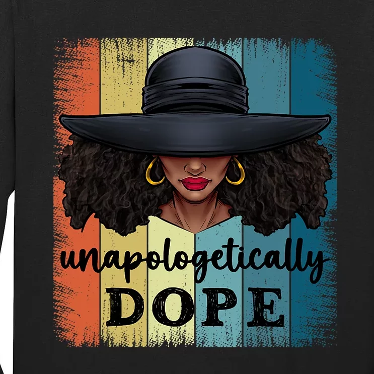 Unapologetically Dope Black History African American Ladies Tall Long Sleeve T-Shirt