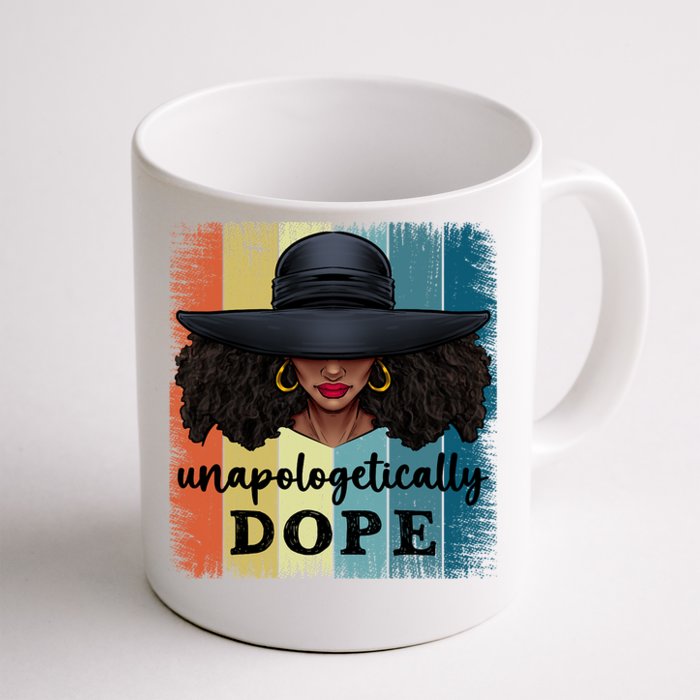 Unapologetically Dope Black History African American Ladies Front & Back Coffee Mug