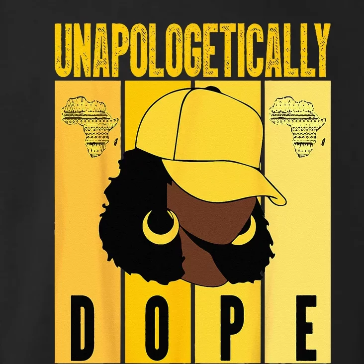 Unapologetically Dope Black History Month African American Toddler Hoodie