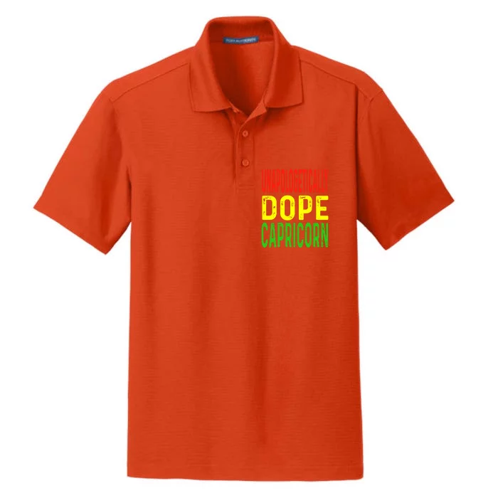 Unapologetically Dope Capricorn Astrology Astrological Sign Cool Gift Dry Zone Grid Performance Polo