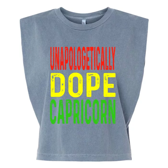 Unapologetically Dope Capricorn Astrology Astrological Sign Cool Gift Garment-Dyed Women's Muscle Tee