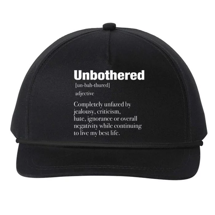 Unbothered Definition Confident Woman Mood Snapback Five-Panel Rope Hat