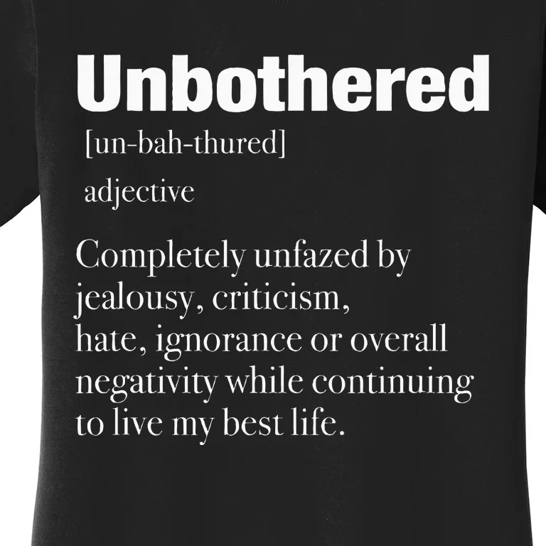 Unbothered Definition Confident Woman Mood Women's T-Shirt