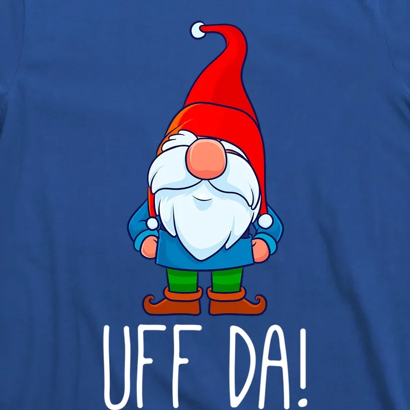 Uff Da Christmas Swedish Tomte Garden Gnome Xmas God Jul Cool Gift T-Shirt