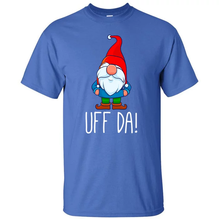 Uff Da Christmas Swedish Tomte Garden Gnome Xmas God Jul Cool Gift Tall T-Shirt