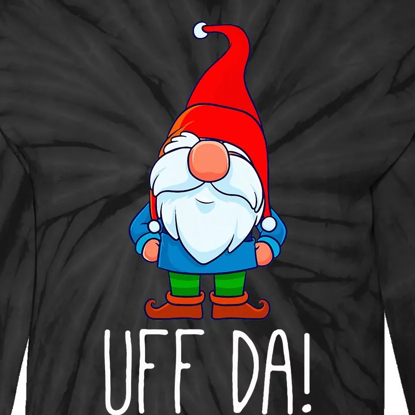 Uff Da Christmas Swedish Tomte Garden Gnome Xmas God Jul Tie-Dye Long Sleeve Shirt